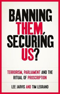 Produktbild: Banning them, securing us?