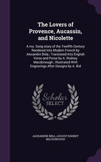 Produktbild: The Lovers of Provence, Aucassin, and Nicolette