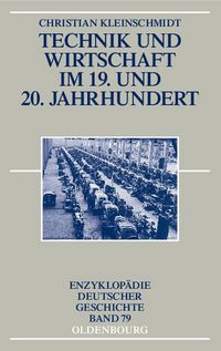 Produktbild: Technik und Wirtschaft im 19. und 20. Jahrhundert