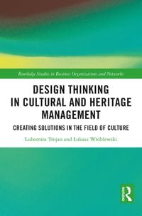 Produktbild: Design Thinking in Cultural and Heritage Management