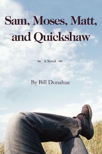 Produktbild: Sam, Moses, Matt, and Quickshaw