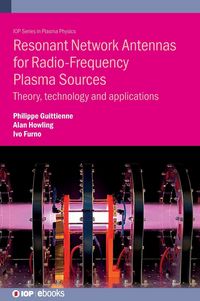Produktbild: Resonant Network Antennas for Radio-Frequency Plasma Sources
