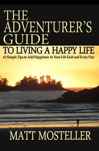 Produktbild: The Adventurer's Guide to Living a Happy Life