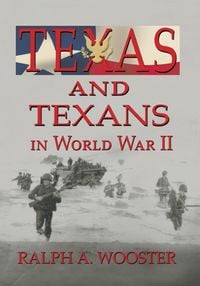 Produktbild: Texas and Texans in World War II
