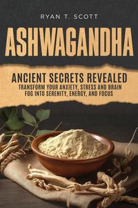 Produktbild: Ashwagandha - Ancient Secrets Revealed