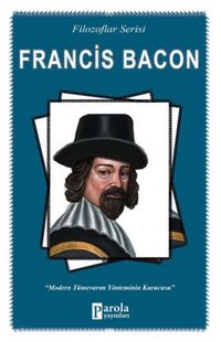 Produktbild: Francis Bacon - Modern T&uuml;mevarim Y&ouml;nteminin Kurucusu