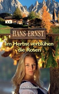 Produktbild: Im Herbst verbl&uuml;hen die Rosen