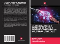 Produktbild: Classifica&ccedil;&otilde;es De Imagens De Raios X Usando Aprendizagem Profunda Otimizada