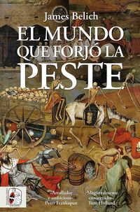 Produktbild: El mundo que forj&oacute; la peste