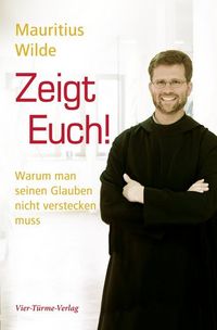 Produktbild: Wilde, M: Zeigt Euch!