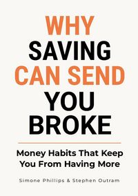 Produktbild: Why Saving Can Send You Broke