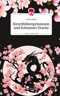 Produktbild: Kirschbl&uuml;tenprinzessin und Schwarzer Drache. Life is a Story - story.one