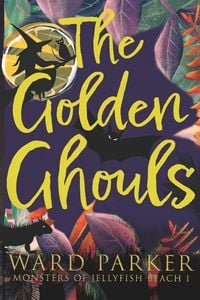 Produktbild: The Golden Ghouls