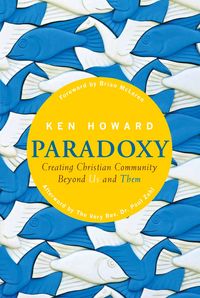 Produktbild: Paradoxy: Creating Christian Community beyond Us and Them