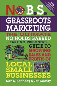 Produktbild: No B.S. Grassroots Marketing