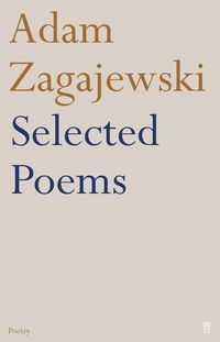 Produktbild: Selected Poems of Adam Zagajewski