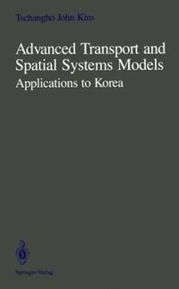 Produktbild: Kim, T: Advanced Transport and Spatial Systems Models