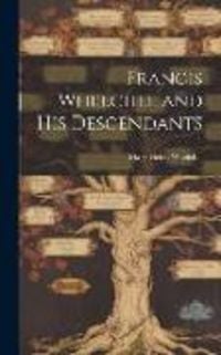 Produktbild: Francis Whelchel and His Descendants