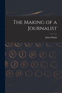 Produktbild: The Making of a Journalist