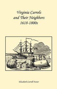 Produktbild: Virginia Carrolls and Their Neighbors 1618-1800s