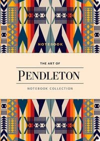 Produktbild: The Art of Pendleton Notebook Collection