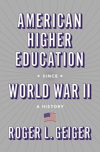 Produktbild: American Higher Education Since World War II