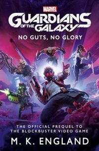 Produktbild: Marvel's Guardians of the Galaxy: No Guts, No Glory