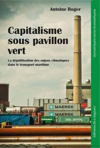 Produktbild: Capitalisme sous pavillon vert : la d&eacute;politisation des enjeux