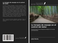 Produktbild: La terapia de masaje en el control del dolor