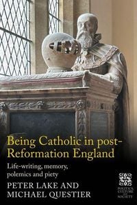Produktbild: Being Catholic in post-Reformation England