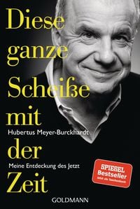 Produktbild: Diese ganze Schei&szlig;e mit der Zeit
