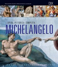 Produktbild: Michelangelo. L'opera pittorica completa