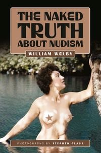 Produktbild: The Naked Truth About Nudism