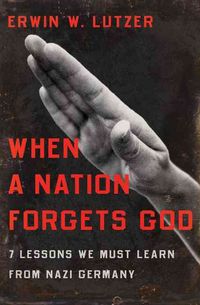Produktbild: Lutzer, D: When a Nation Forgets God