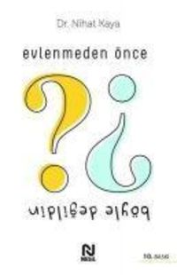 Produktbild: Evlenmeden &Ouml;nce B&ouml;yle Degildin