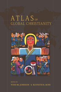 Produktbild: Atlas of Global Christianity, 1910-2010