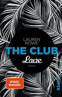 Bild vom Artikel The Club  – Love vom Autor Lauren Rowe