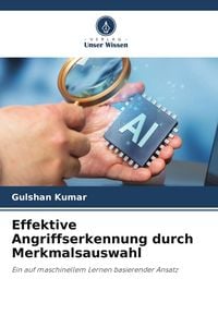 Produktbild: Effektive Angriffserkennung durch Merkmalsauswahl