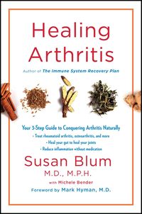 Bild vom Artikel Healing Arthritis: Your 3-Step Guide to Conquering Arthritis Naturally vom Autor Susan Blum