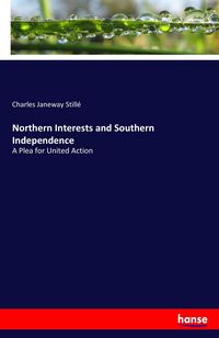 Produktbild: Northern Interests and Southern Independence