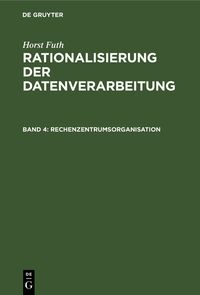 Produktbild: Horst Futh: Rationalisierung der Datenverarbeitung / Rechenzentrumsorganisation