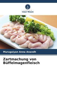 Produktbild: Zartmachung von B&uuml;ffelmagenfleisch