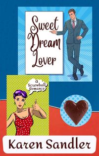 Produktbild: Sweet Dream Lover: A Screwball Romance (The Pen Pal Sisterhood, #4)