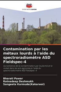 Produktbild: Contamination par les m&eacute;taux lourds &agrave; l'aide du spectroradiom&egrave;tre ASD Fieldspec-4