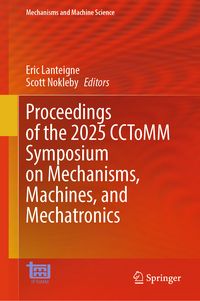 Produktbild: Proceedings of the 2025 CCToMM Symposium on Mechanisms, Machines, and Mechatronics