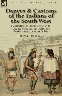 Produktbild: Dances & Customs of the Indians of the South West