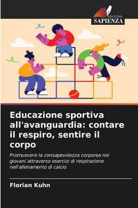 Produktbild: Educazione sportiva all'avanguardia: contare il respiro, sentire il corpo