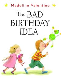 Produktbild: Valentine, M: The Bad Birthday Idea