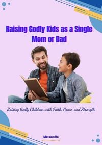 Produktbild: Raising Godly Kids as a Single Mom or Dad