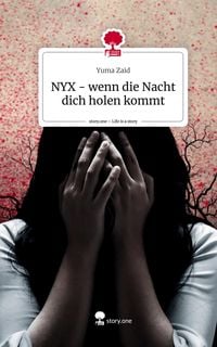Produktbild: NYX - wenn die Nacht dich holen kommt. Life is a Story - story.one